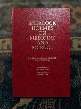 Sherlock Holmes on Medicine and Science by Keith Simpson (1983) Limited Edition